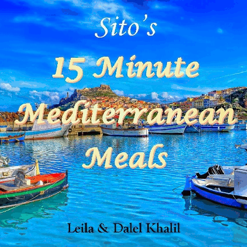 Sito's 15 Minute Mediterranean Meals